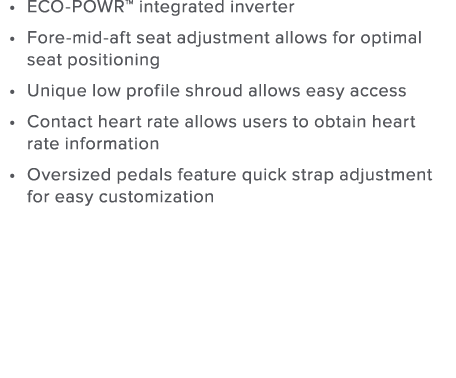 ECO-POWR  integrated inverter Fore-mid-aft seat adjustment allows for optimal seat positioning Unique low profile shr   
