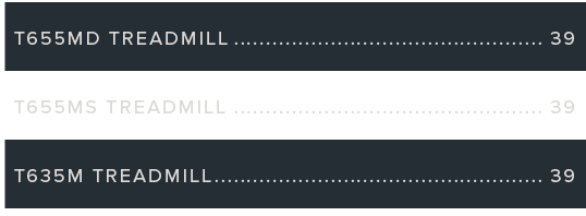 T655MD TREADMILL 39 T655MS TREADMILL 39 T635M TREADMILL 39