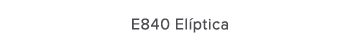 E840 El ptica